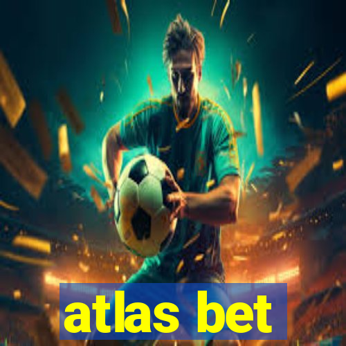 atlas bet